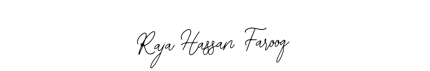 You can use this online signature creator to create a handwritten signature for the name Raja Hassan Farooq. This is the best online autograph maker. Raja Hassan Farooq signature style 12 images and pictures png