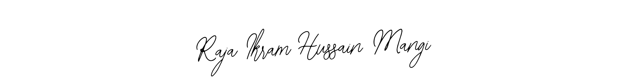 You should practise on your own different ways (Bearetta-2O07w) to write your name (Raja Ikram Hussain Mangi) in signature. don't let someone else do it for you. Raja Ikram Hussain Mangi signature style 12 images and pictures png