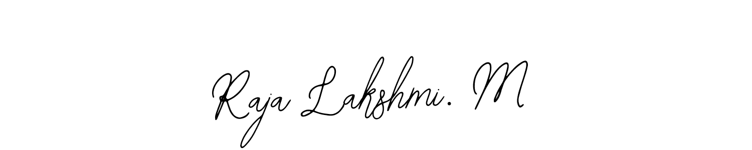 Make a beautiful signature design for name Raja Lakshmi. M. Use this online signature maker to create a handwritten signature for free. Raja Lakshmi. M signature style 12 images and pictures png