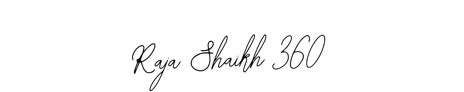 Make a beautiful signature design for name Raja Shaikh 360. With this signature (Bearetta-2O07w) style, you can create a handwritten signature for free. Raja Shaikh 360 signature style 12 images and pictures png