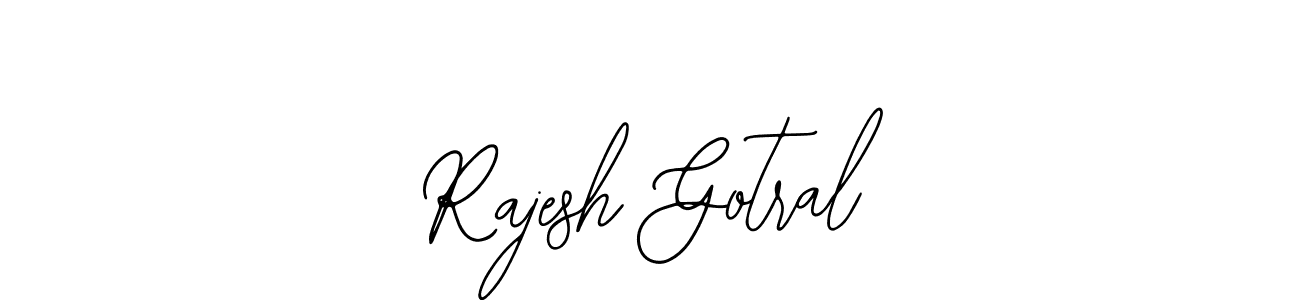 Design your own signature with our free online signature maker. With this signature software, you can create a handwritten (Bearetta-2O07w) signature for name Rajesh Gotral. Rajesh Gotral signature style 12 images and pictures png