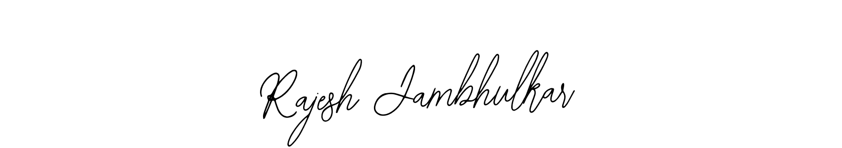 How to make Rajesh Jambhulkar name signature. Use Bearetta-2O07w style for creating short signs online. This is the latest handwritten sign. Rajesh Jambhulkar signature style 12 images and pictures png