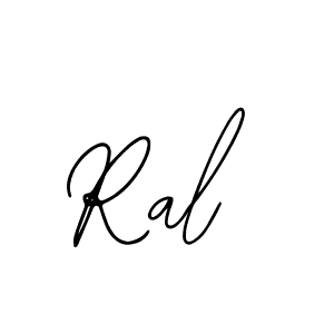 Also we have Ral name is the best signature style. Create professional handwritten signature collection using Bearetta-2O07w autograph style. Ral signature style 12 images and pictures png