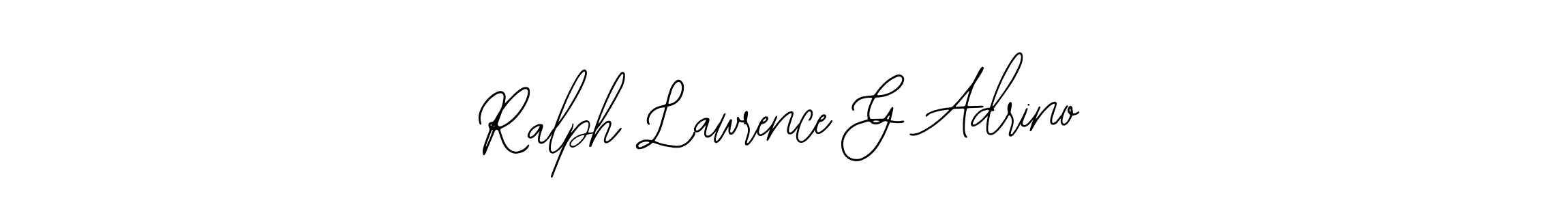 Once you've used our free online signature maker to create your best signature Bearetta-2O07w style, it's time to enjoy all of the benefits that Ralph Lawrence G Adrino name signing documents. Ralph Lawrence G Adrino signature style 12 images and pictures png