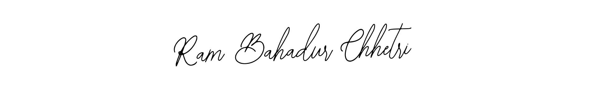 Also we have Ram Bahadur Chhetri name is the best signature style. Create professional handwritten signature collection using Bearetta-2O07w autograph style. Ram Bahadur Chhetri signature style 12 images and pictures png