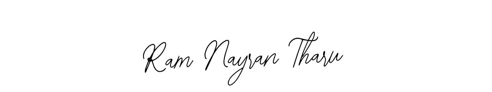 Use a signature maker to create a handwritten signature online. With this signature software, you can design (Bearetta-2O07w) your own signature for name Ram Nayran Tharu. Ram Nayran Tharu signature style 12 images and pictures png