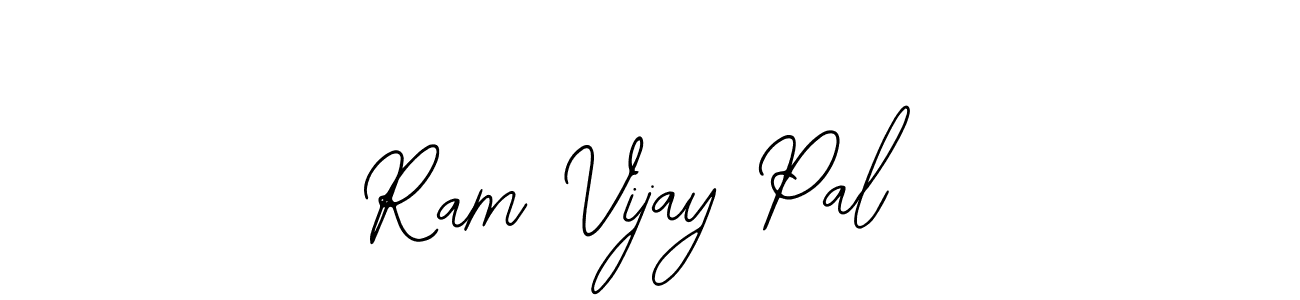 Once you've used our free online signature maker to create your best signature Bearetta-2O07w style, it's time to enjoy all of the benefits that Ram Vijay Pal name signing documents. Ram Vijay Pal signature style 12 images and pictures png