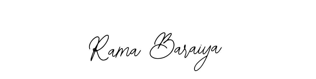 Make a beautiful signature design for name Rama Baraiya. With this signature (Bearetta-2O07w) style, you can create a handwritten signature for free. Rama Baraiya signature style 12 images and pictures png