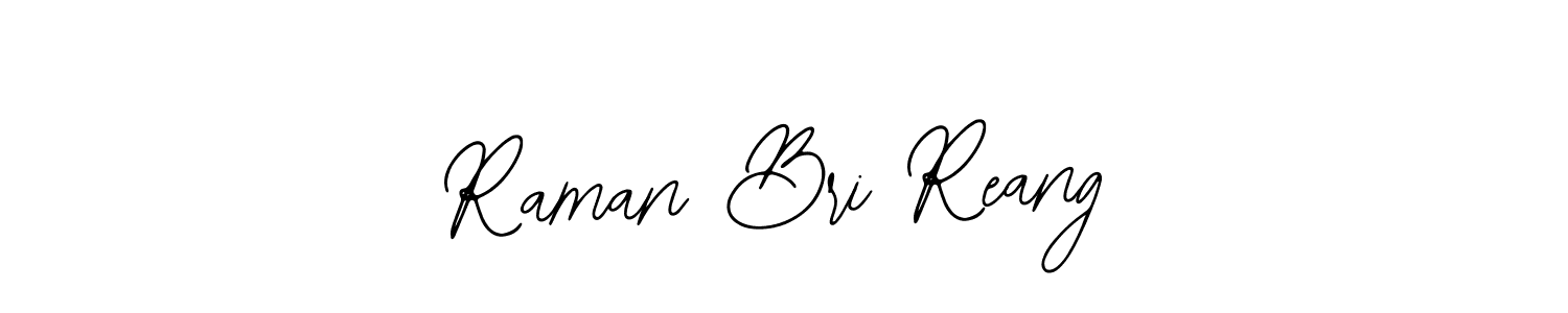 Similarly Bearetta-2O07w is the best handwritten signature design. Signature creator online .You can use it as an online autograph creator for name Raman Bri Reang. Raman Bri Reang signature style 12 images and pictures png