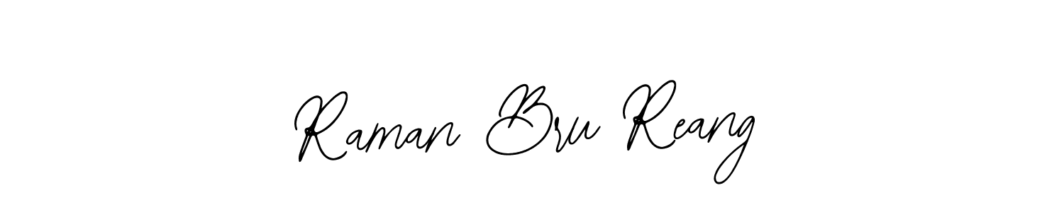 Raman Bru Reang stylish signature style. Best Handwritten Sign (Bearetta-2O07w) for my name. Handwritten Signature Collection Ideas for my name Raman Bru Reang. Raman Bru Reang signature style 12 images and pictures png