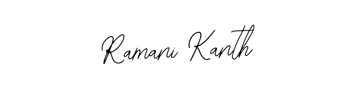 You should practise on your own different ways (Bearetta-2O07w) to write your name (Ramani Kanth) in signature. don't let someone else do it for you. Ramani Kanth signature style 12 images and pictures png
