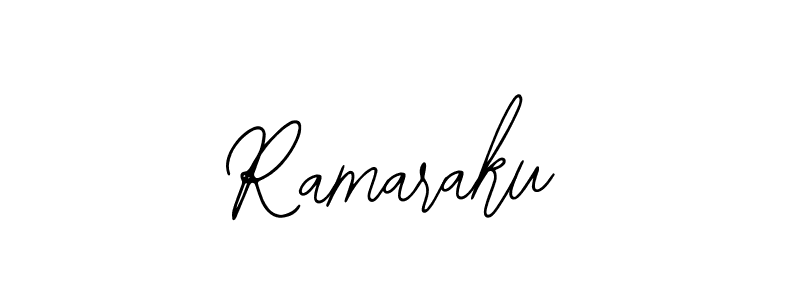 You should practise on your own different ways (Bearetta-2O07w) to write your name (Ramaraku) in signature. don't let someone else do it for you. Ramaraku signature style 12 images and pictures png