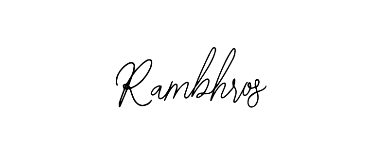 Make a beautiful signature design for name Rambhros. Use this online signature maker to create a handwritten signature for free. Rambhros signature style 12 images and pictures png