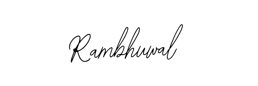 Rambhuwal stylish signature style. Best Handwritten Sign (Bearetta-2O07w) for my name. Handwritten Signature Collection Ideas for my name Rambhuwal. Rambhuwal signature style 12 images and pictures png