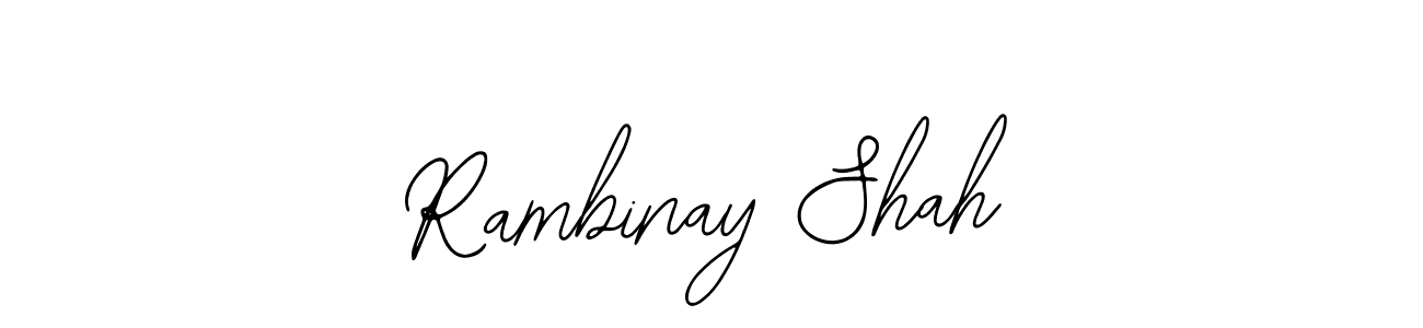 You should practise on your own different ways (Bearetta-2O07w) to write your name (Rambinay Shah) in signature. don't let someone else do it for you. Rambinay Shah signature style 12 images and pictures png