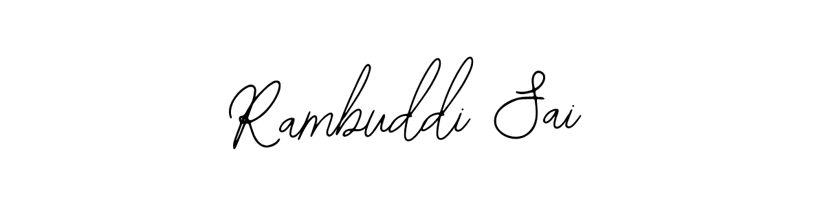 Create a beautiful signature design for name Rambuddi Sai. With this signature (Bearetta-2O07w) fonts, you can make a handwritten signature for free. Rambuddi Sai signature style 12 images and pictures png