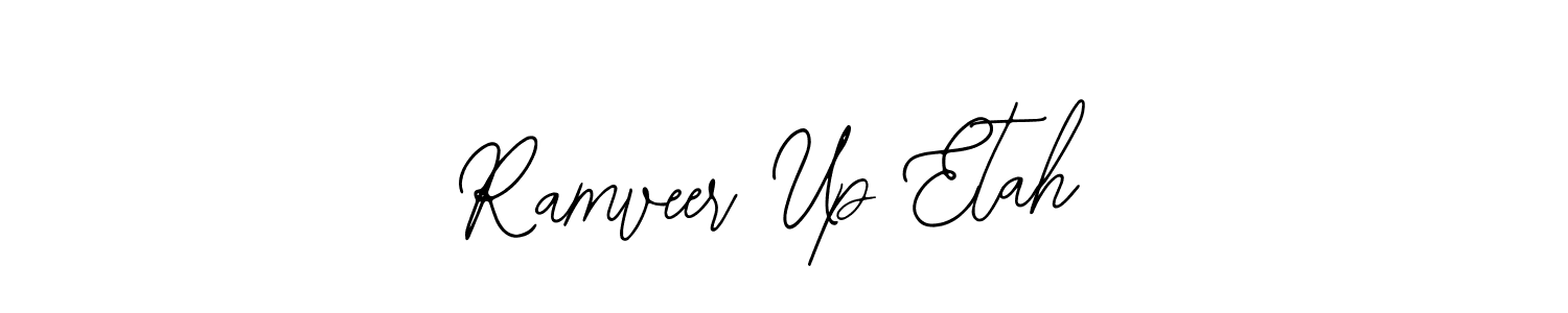Also we have Ramveer Up Etah name is the best signature style. Create professional handwritten signature collection using Bearetta-2O07w autograph style. Ramveer Up Etah signature style 12 images and pictures png