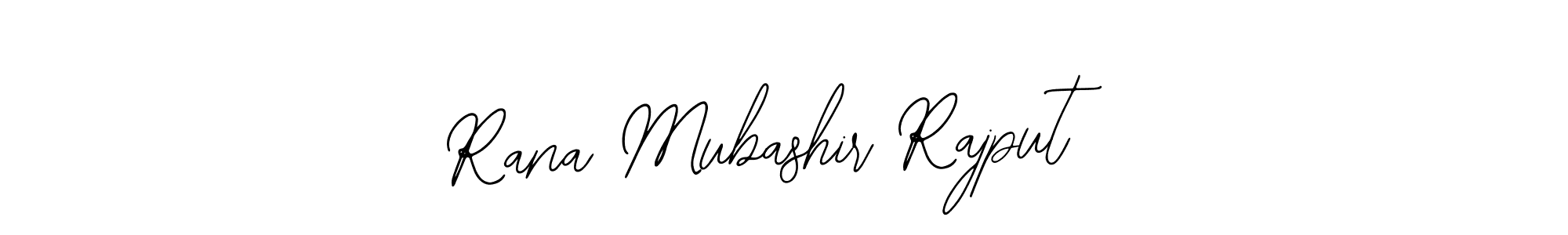 Use a signature maker to create a handwritten signature online. With this signature software, you can design (Bearetta-2O07w) your own signature for name Rana Mubashir Rajput. Rana Mubashir Rajput signature style 12 images and pictures png