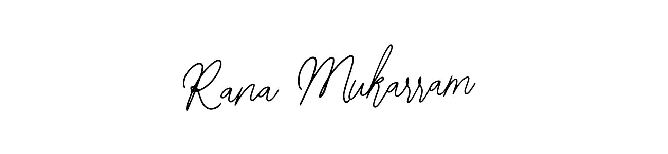 How to make Rana Mukarram name signature. Use Bearetta-2O07w style for creating short signs online. This is the latest handwritten sign. Rana Mukarram signature style 12 images and pictures png