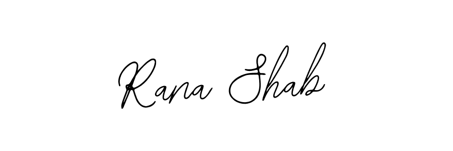 Also we have Rana Shab name is the best signature style. Create professional handwritten signature collection using Bearetta-2O07w autograph style. Rana Shab signature style 12 images and pictures png