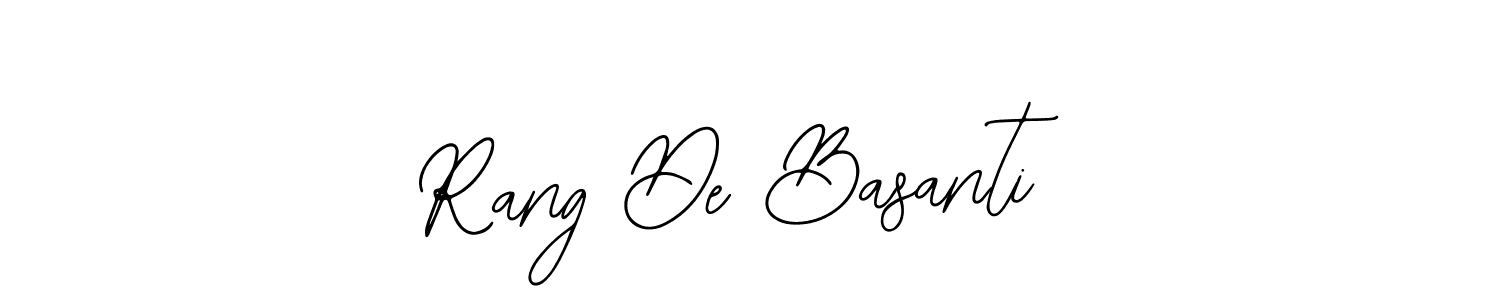 Design your own signature with our free online signature maker. With this signature software, you can create a handwritten (Bearetta-2O07w) signature for name Rang De Basanti. Rang De Basanti signature style 12 images and pictures png