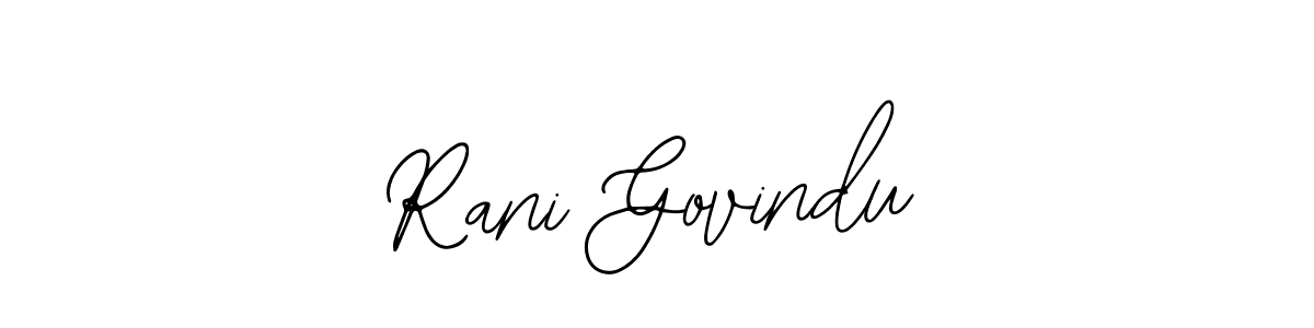 It looks lik you need a new signature style for name Rani Govindu. Design unique handwritten (Bearetta-2O07w) signature with our free signature maker in just a few clicks. Rani Govindu signature style 12 images and pictures png