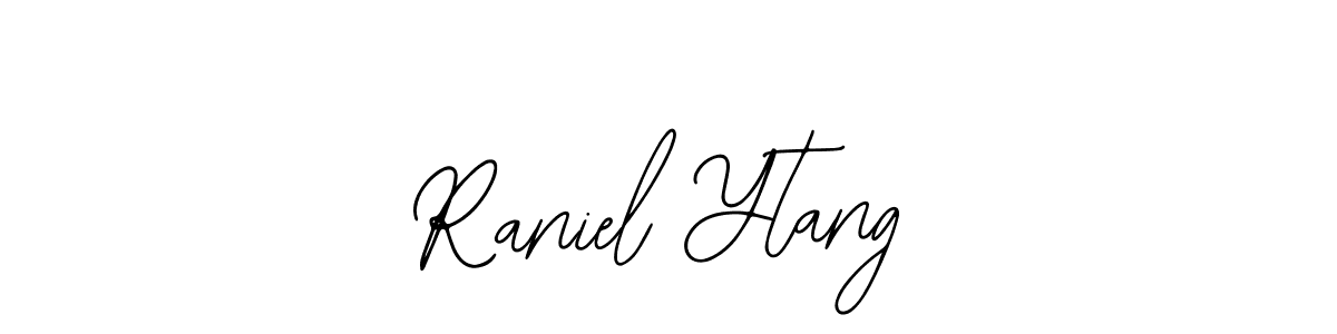 How to make Raniel Ytang name signature. Use Bearetta-2O07w style for creating short signs online. This is the latest handwritten sign. Raniel Ytang signature style 12 images and pictures png