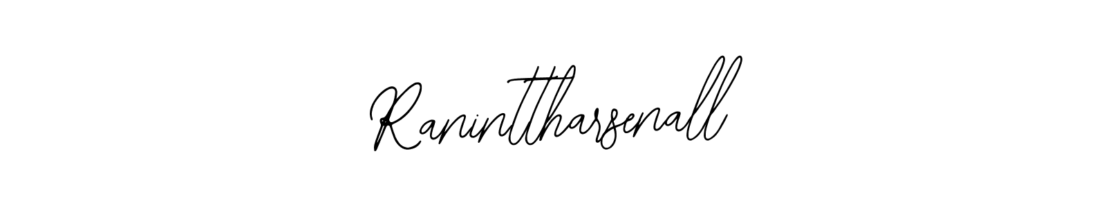Also You can easily find your signature by using the search form. We will create Raninttharsenall name handwritten signature images for you free of cost using Bearetta-2O07w sign style. Raninttharsenall signature style 12 images and pictures png