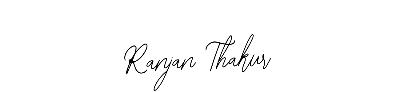 How to make Ranjan Thakur signature? Bearetta-2O07w is a professional autograph style. Create handwritten signature for Ranjan Thakur name. Ranjan Thakur signature style 12 images and pictures png