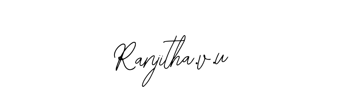 How to make Ranjitha.v.u signature? Bearetta-2O07w is a professional autograph style. Create handwritten signature for Ranjitha.v.u name. Ranjitha.v.u signature style 12 images and pictures png