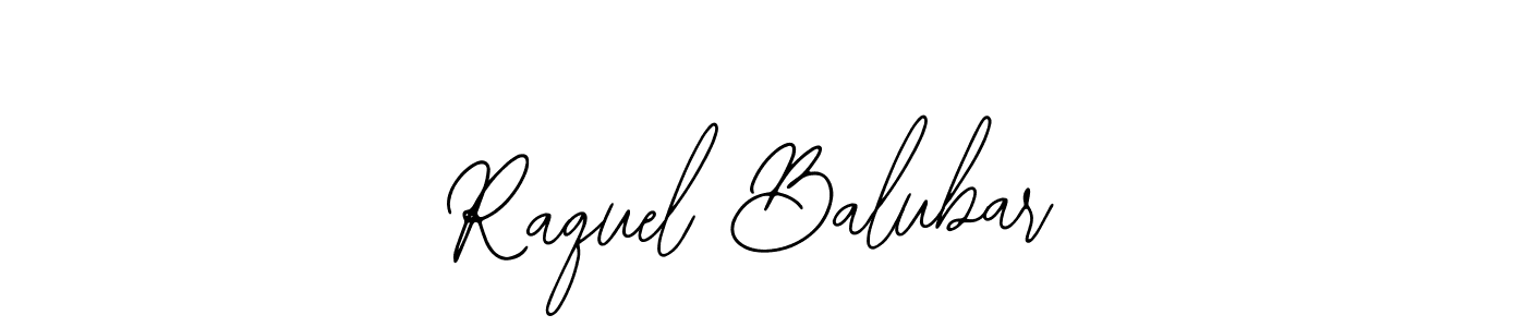 Make a short Raquel Balubar signature style. Manage your documents anywhere anytime using Bearetta-2O07w. Create and add eSignatures, submit forms, share and send files easily. Raquel Balubar signature style 12 images and pictures png