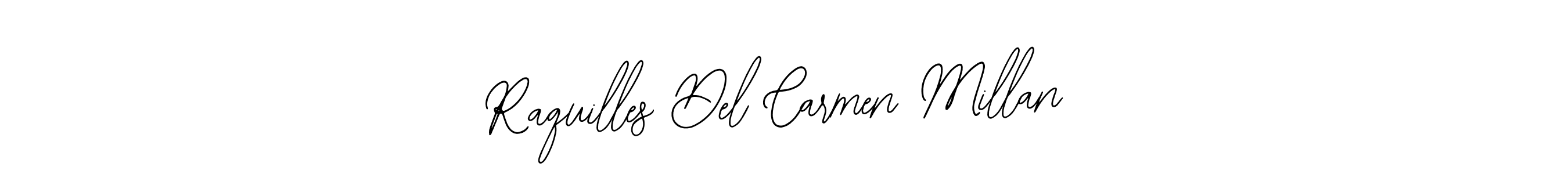 It looks lik you need a new signature style for name Raquilles Del Carmen Millan. Design unique handwritten (Bearetta-2O07w) signature with our free signature maker in just a few clicks. Raquilles Del Carmen Millan signature style 12 images and pictures png