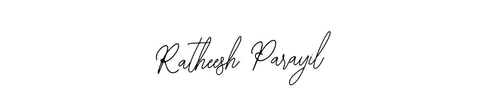 Ratheesh Parayil stylish signature style. Best Handwritten Sign (Bearetta-2O07w) for my name. Handwritten Signature Collection Ideas for my name Ratheesh Parayil. Ratheesh Parayil signature style 12 images and pictures png