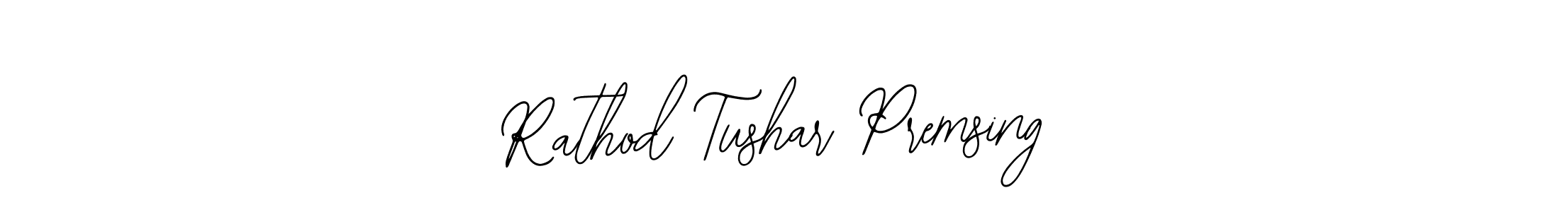 Similarly Bearetta-2O07w is the best handwritten signature design. Signature creator online .You can use it as an online autograph creator for name Rathod Tushar Premsing. Rathod Tushar Premsing signature style 12 images and pictures png