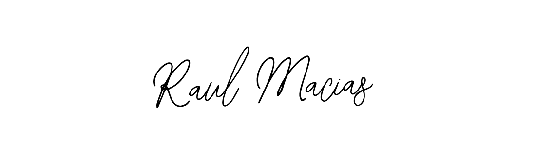 You should practise on your own different ways (Bearetta-2O07w) to write your name (Raul Macias) in signature. don't let someone else do it for you. Raul Macias signature style 12 images and pictures png