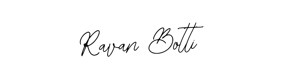 You can use this online signature creator to create a handwritten signature for the name Ravan Botti. This is the best online autograph maker. Ravan Botti signature style 12 images and pictures png