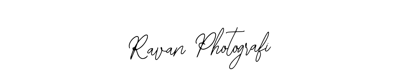 You should practise on your own different ways (Bearetta-2O07w) to write your name (Ravan Photografi) in signature. don't let someone else do it for you. Ravan Photografi signature style 12 images and pictures png