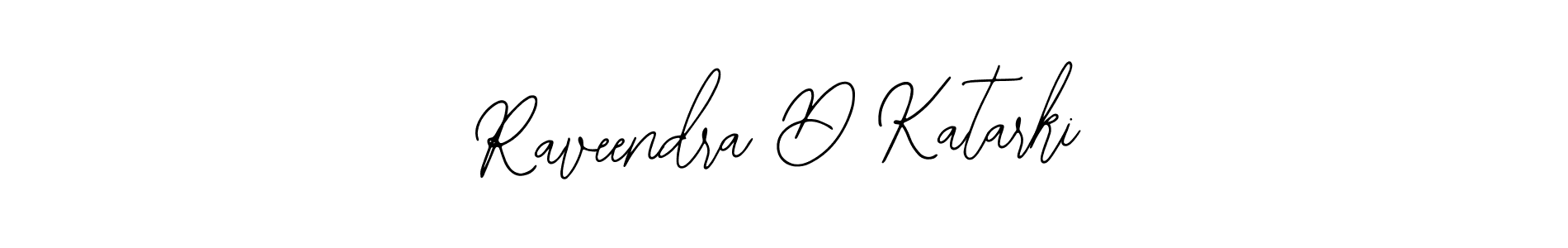Raveendra D Katarki stylish signature style. Best Handwritten Sign (Bearetta-2O07w) for my name. Handwritten Signature Collection Ideas for my name Raveendra D Katarki. Raveendra D Katarki signature style 12 images and pictures png
