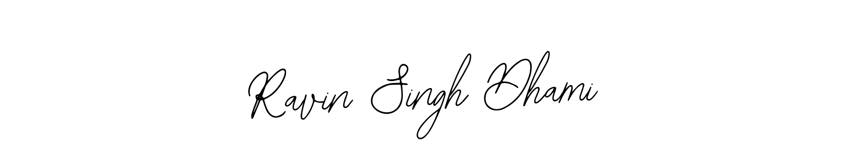 Use a signature maker to create a handwritten signature online. With this signature software, you can design (Bearetta-2O07w) your own signature for name Ravin Singh Dhami. Ravin Singh Dhami signature style 12 images and pictures png