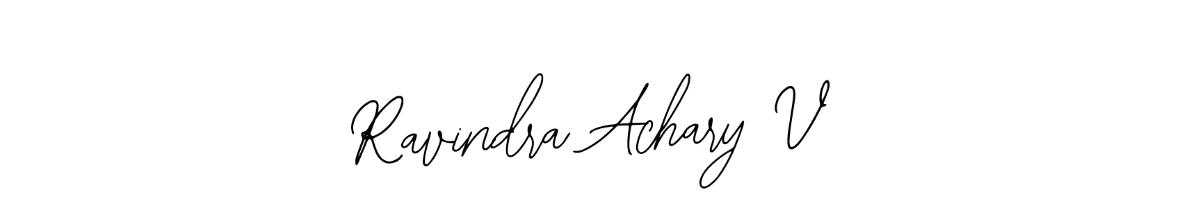 How to make Ravindra Achary V name signature. Use Bearetta-2O07w style for creating short signs online. This is the latest handwritten sign. Ravindra Achary V signature style 12 images and pictures png
