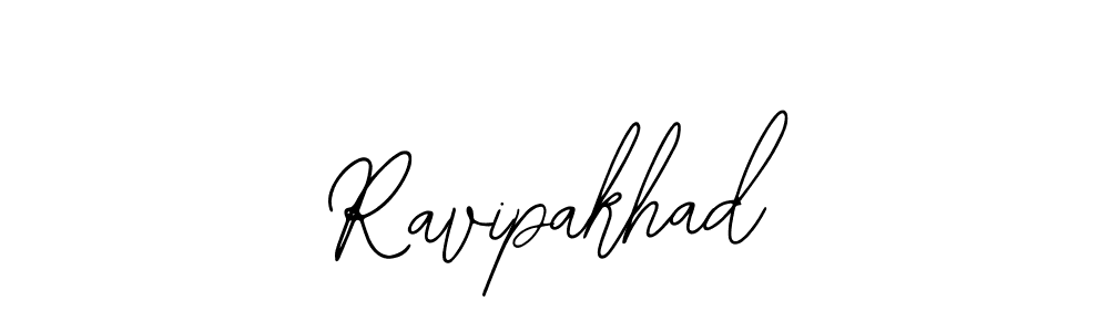 You should practise on your own different ways (Bearetta-2O07w) to write your name (Ravipakhad) in signature. don't let someone else do it for you. Ravipakhad signature style 12 images and pictures png