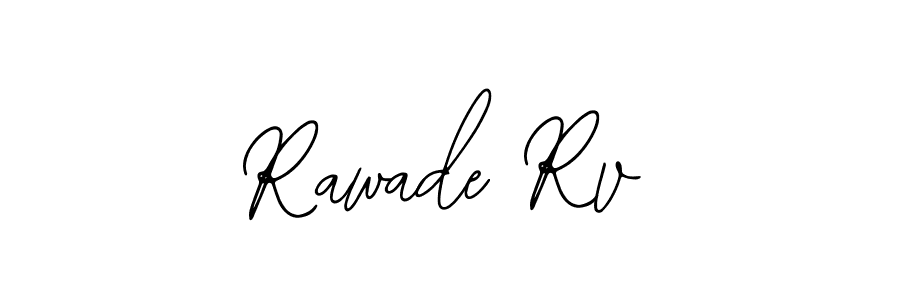 You should practise on your own different ways (Bearetta-2O07w) to write your name (Rawade Rv) in signature. don't let someone else do it for you. Rawade Rv signature style 12 images and pictures png
