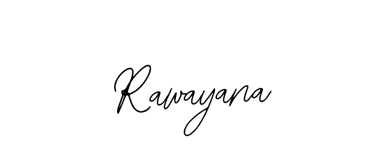 Use a signature maker to create a handwritten signature online. With this signature software, you can design (Bearetta-2O07w) your own signature for name Rawayana. Rawayana signature style 12 images and pictures png