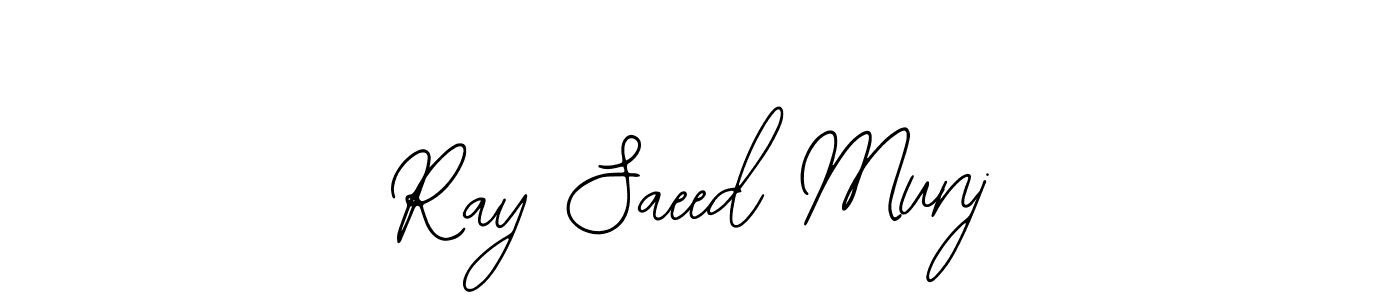 It looks lik you need a new signature style for name Ray Saeed Munj. Design unique handwritten (Bearetta-2O07w) signature with our free signature maker in just a few clicks. Ray Saeed Munj signature style 12 images and pictures png