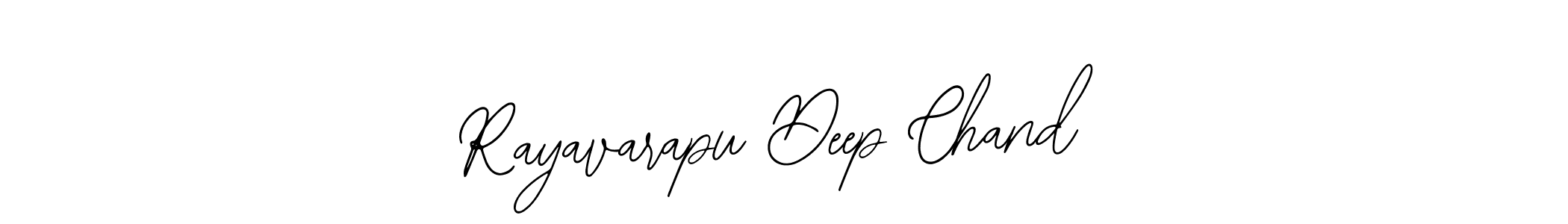 You should practise on your own different ways (Bearetta-2O07w) to write your name (Rayavarapu Deep Chand) in signature. don't let someone else do it for you. Rayavarapu Deep Chand signature style 12 images and pictures png