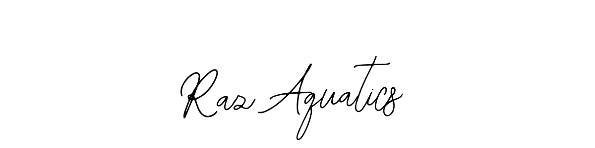 if you are searching for the best signature style for your name Raz Aquatics. so please give up your signature search. here we have designed multiple signature styles  using Bearetta-2O07w. Raz Aquatics signature style 12 images and pictures png