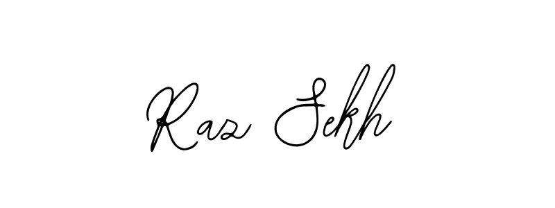 You should practise on your own different ways (Bearetta-2O07w) to write your name (Raz Sekh) in signature. don't let someone else do it for you. Raz Sekh signature style 12 images and pictures png