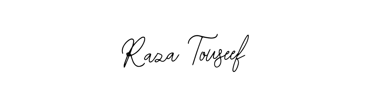 Also You can easily find your signature by using the search form. We will create Raza Touseef name handwritten signature images for you free of cost using Bearetta-2O07w sign style. Raza Touseef signature style 12 images and pictures png