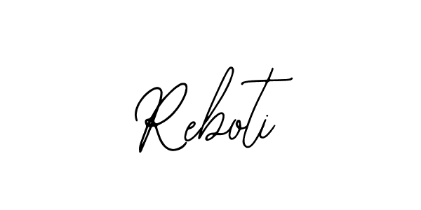 How to make Reboti signature? Bearetta-2O07w is a professional autograph style. Create handwritten signature for Reboti name. Reboti signature style 12 images and pictures png