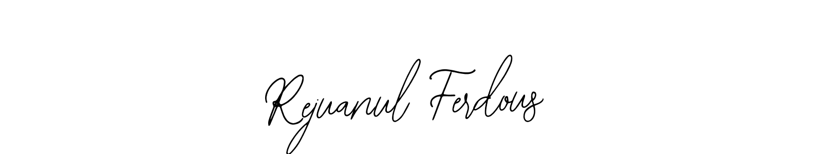 Make a beautiful signature design for name Rejuanul Ferdous. Use this online signature maker to create a handwritten signature for free. Rejuanul Ferdous signature style 12 images and pictures png